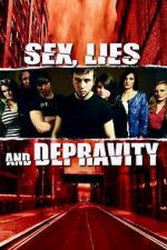 Watch Sex, Lies and Depravity 0123movies