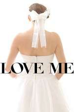 Watch Love Me 0123movies