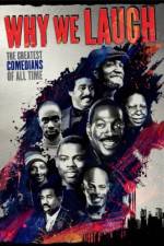 Watch Why We Laugh Black Comedians on Black Comedy 0123movies
