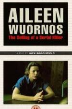 Watch Aileen Wuornos The Selling of a Serial Killer 0123movies