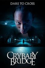 Watch Crybaby Bridge 0123movies