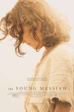 Watch The Young Messiah 0123movies