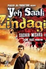 Watch Yeh Saali Zindagi 0123movies