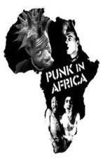 Watch Punk in Africa 0123movies