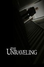 Watch The Unraveling 0123movies