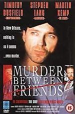 Watch Murder Between Friends 0123movies