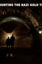 Watch Hunting the Nazi Gold Train 0123movies