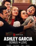 Watch Ashley Garcia: Genius in Love 0123movies