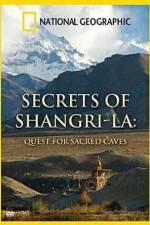 Watch Secret of Shangri-La: Quest For Sacred Caves 0123movies
