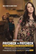 Watch Paycheck to Paycheck-The Life and Times of Katrina Gilbert 0123movies