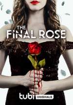 Watch The Final Rose 0123movies