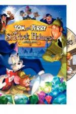 Watch Tom and Jerry Meet Sherlock Holmes 0123movies