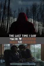 Watch The Last Time I Saw Richard 0123movies