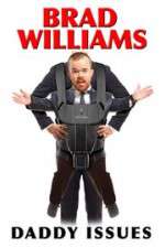 Watch Brad Williams Daddy Issues 0123movies