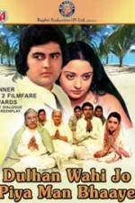 Watch Dulhan Wahi Jo Piya Man Bhaaye 0123movies