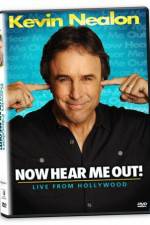 Watch Kevin Nealon: Now Hear Me Out! 0123movies