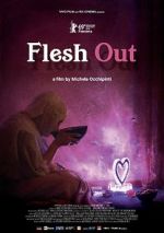Watch Flesh Out 0123movies