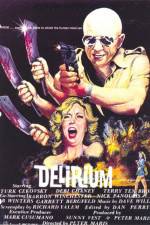 Watch Delirium 0123movies