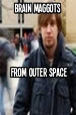 Watch Brain Maggots from Outer Space 0123movies
