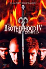 Watch The Brotherhood IV The Complex 0123movies
