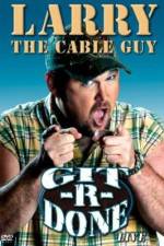 Watch Larry the Cable Guy Git-R-Done 0123movies