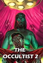 Watch The Occultist 2: Bloody Guinea Pigs 0123movies
