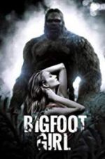 Watch Bigfoot Girl 0123movies