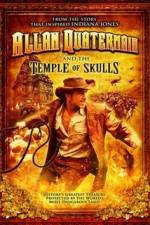 Watch Allan Quatermain And The Temple Of Skulls 0123movies