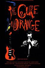 Watch The Cure in Orange 0123movies