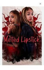 Watch Melted Lipstick 0123movies