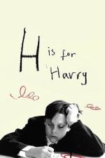 Watch H Is for Harry 0123movies