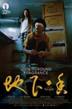 Watch Underground Fragrance 0123movies