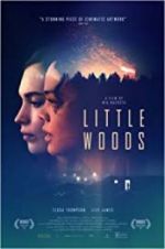 Watch Little Woods 0123movies
