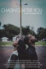 Watch Chasing After You 0123movies