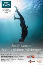 Watch South Korea: Earth\'s Hidden Wilderness 0123movies