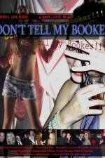 Watch Don't Tell My Booker 0123movies