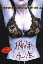 Watch Skinned Alive 0123movies
