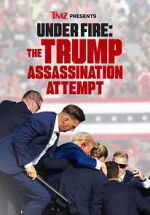 Watch TMZ Presents Under Fire: The Trump Assassination Attempt (TV Special) 0123movies