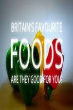 Watch Britain's Favourite Foods - Are They Good for You? 0123movies