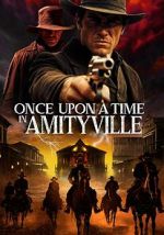 Watch Once Upon a Time in Amityville 0123movies