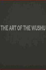 Watch The Art of the Wushu 0123movies