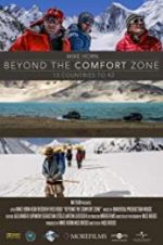 Watch Beyond the Comfort Zone - 13 Countries to K2 0123movies