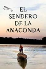 Watch El sendero de la anaconda 0123movies