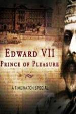 Watch Edward VII ? Prince of Pleasure 0123movies