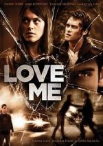 Watch Love Me 0123movies