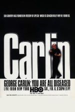 Watch George Carlin: You Are All Diseased (TV Special 1999) 0123movies