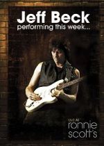 Watch Jeff Beck at Ronnie Scott\'s (TV Special 2008) 0123movies