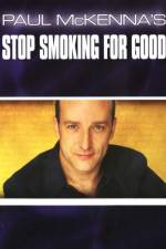 Watch Paul McKenna's Stop Smoking for Good 0123movies