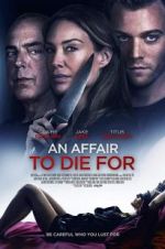 Watch An Affair to Die For 0123movies