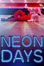 Watch Neon Days 0123movies